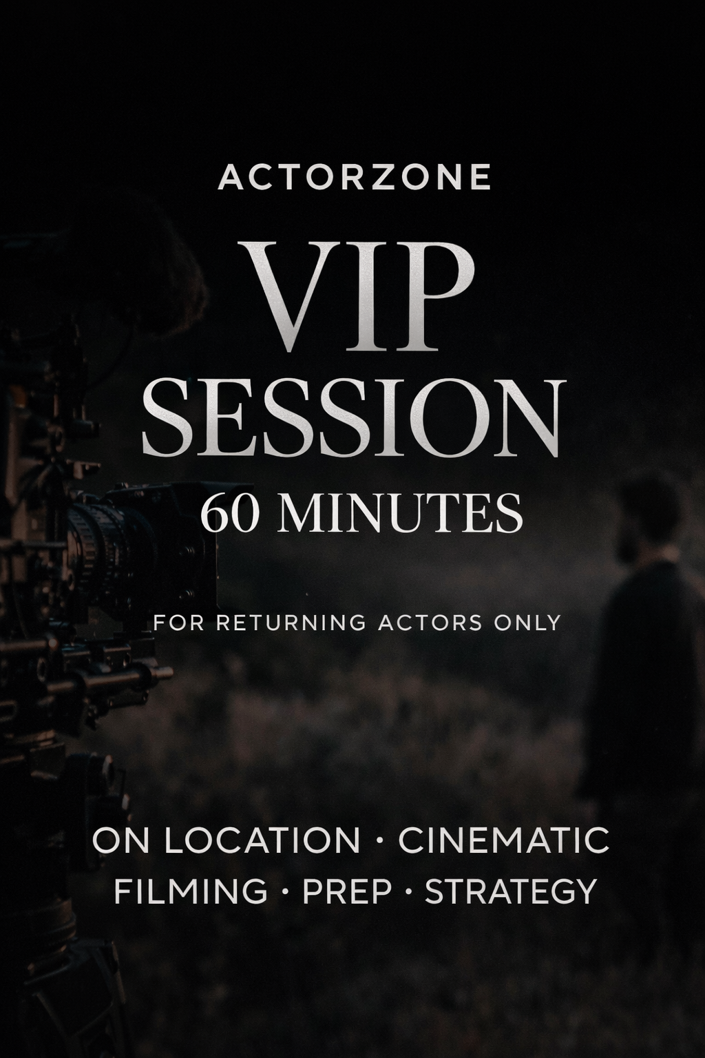 ActorZone VIP Session – 60 Minutes
Private Continuation for ActorZone Actors
