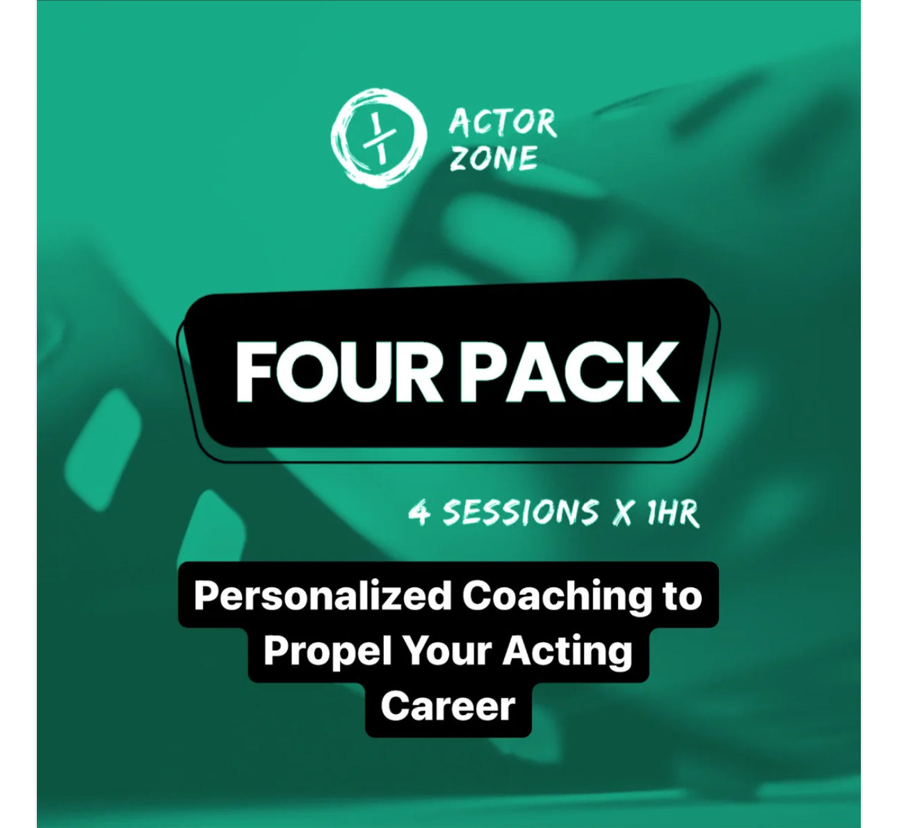 4 x Sessions - Actor Zone - Personalized Coaching to Propel Your Acting Career