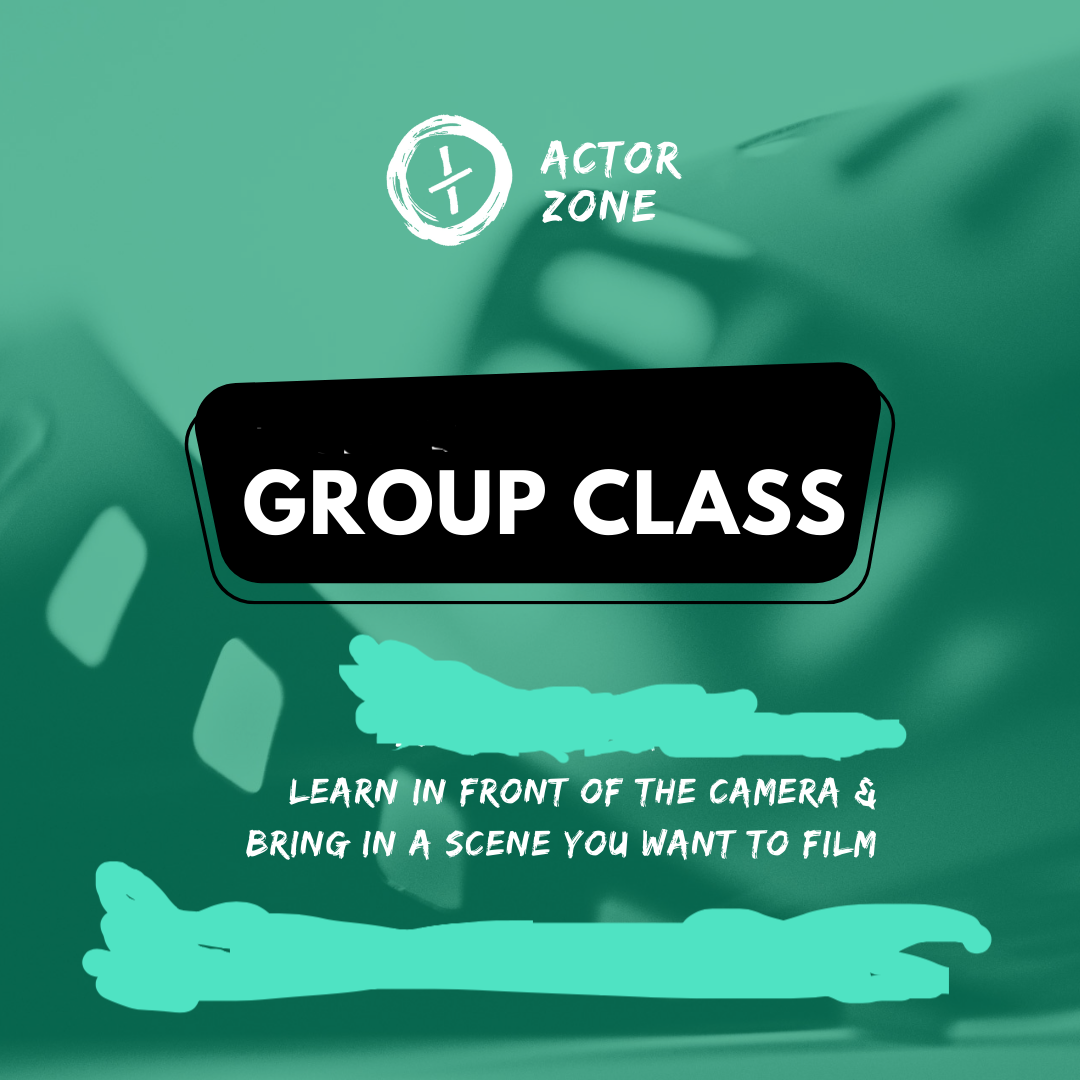 🎭 10 x Group Class Pass 🎬 Filming Studio 🎭 Actor Zone